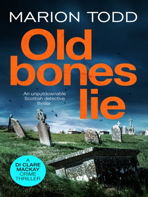cover image of Old Bones Lie